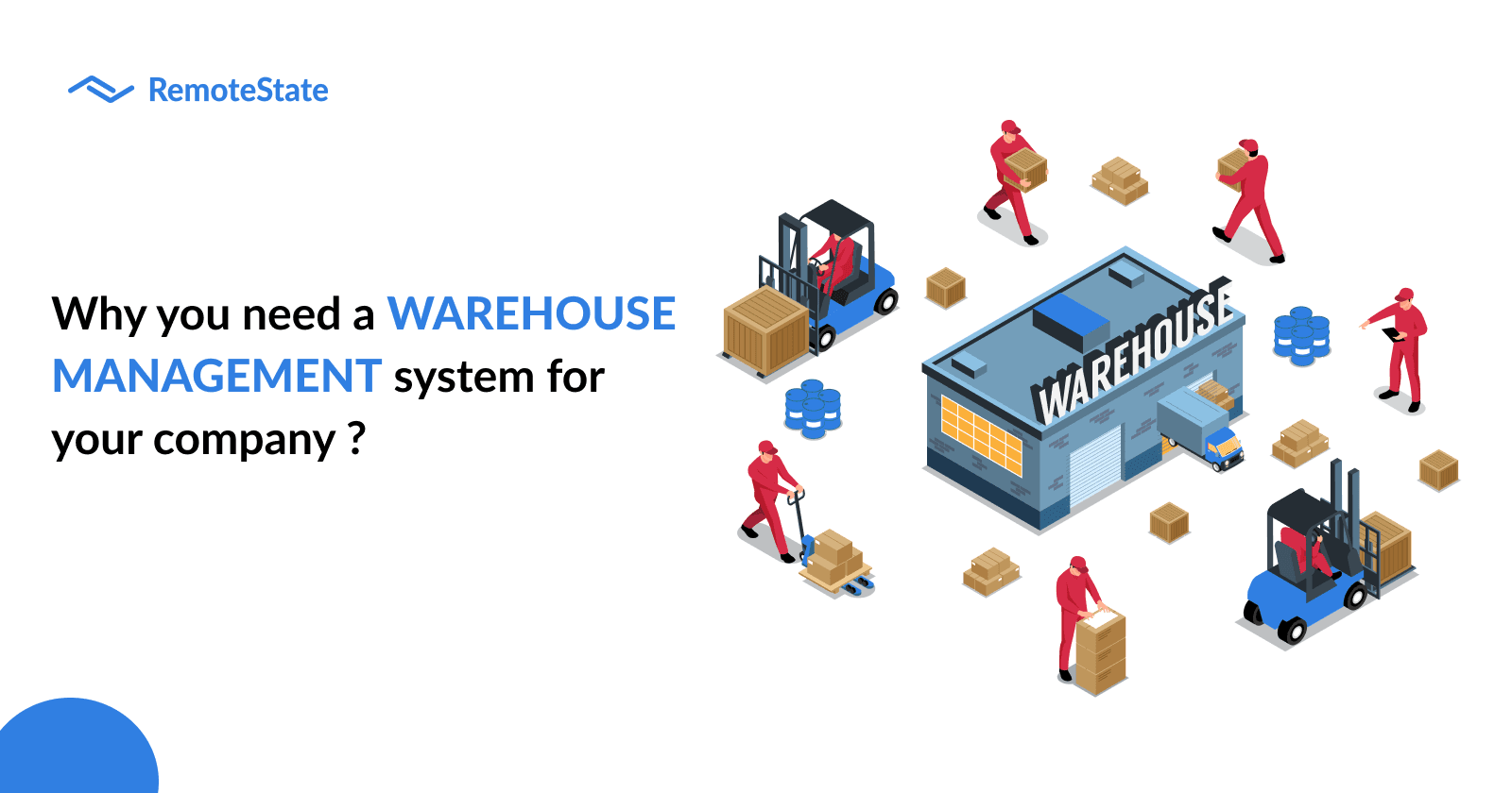 Why you need a Warehouse Management System for your Company?