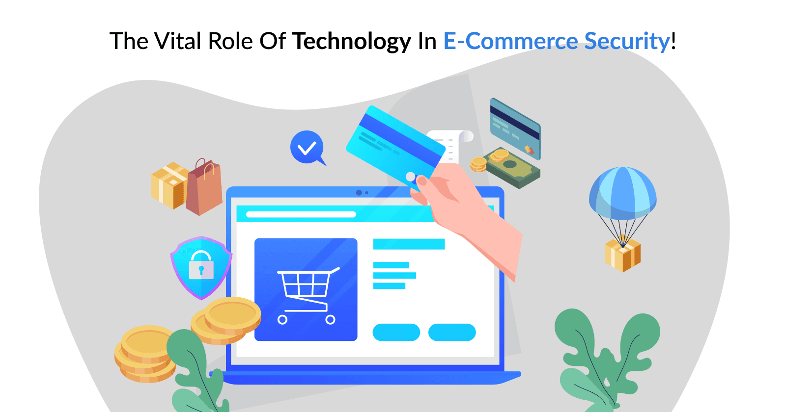 The Vital Role of Technology in E-Commerce Security!